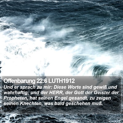 Offenbarung 22:6 LUTH1912 Bible Verse Image