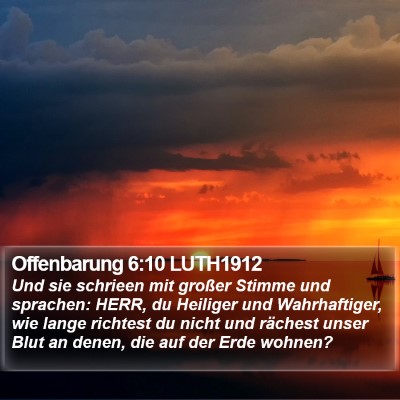 Offenbarung 6:10 LUTH1912 Bible Verse Image