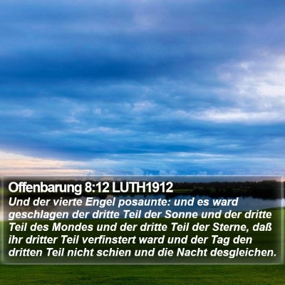 Offenbarung 8:12 LUTH1912 Bible Verse Image