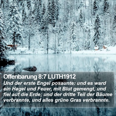 Offenbarung 8:7 LUTH1912 Bible Verse Image