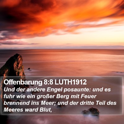 Offenbarung 8:8 LUTH1912 Bible Verse Image