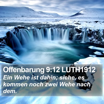 Offenbarung 9:12 LUTH1912 Bible Verse Image