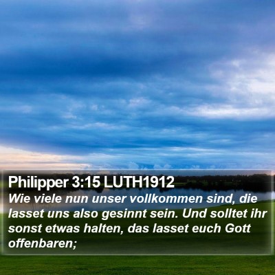 Philipper 3:15 LUTH1912 Bible Verse Image
