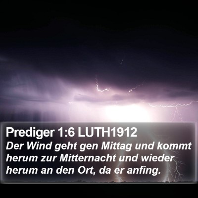 Prediger 1:6 LUTH1912 Bible Verse Image