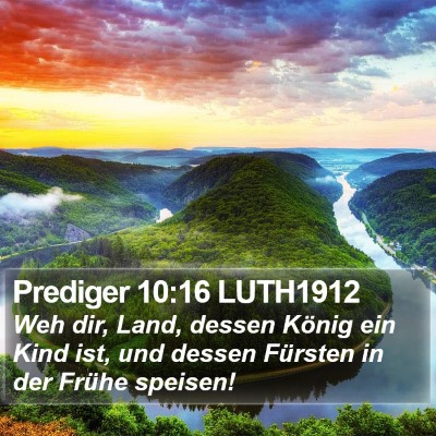 Prediger 10:16 LUTH1912 Bible Verse Image