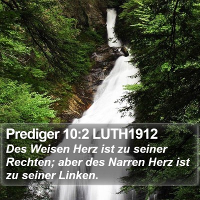 Prediger 10:2 LUTH1912 Bible Verse Image