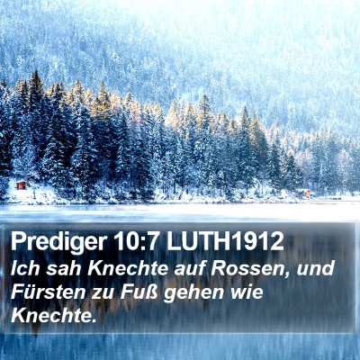 Prediger 10:7 LUTH1912 Bible Verse Image