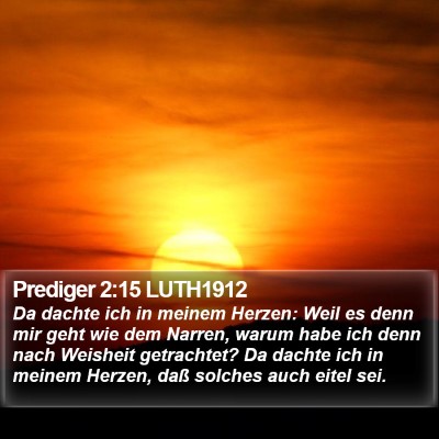 Prediger 2:15 LUTH1912 Bible Verse Image