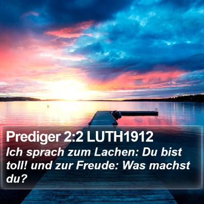 Prediger 2:2 LUTH1912 Bible Verse Image
