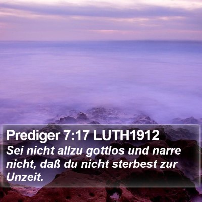 Prediger 7:17 LUTH1912 Bible Verse Image