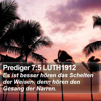Prediger 7:5 LUTH1912 Bible Verse Image