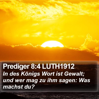 Prediger 8:4 LUTH1912 Bible Verse Image