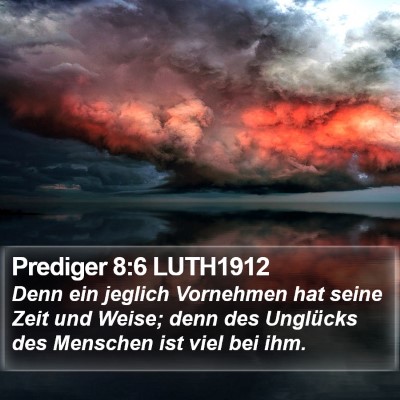 Prediger 8:6 LUTH1912 Bible Verse Image