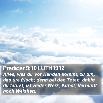 Prediger 9:10 LUTH1912 Bible Verse Image