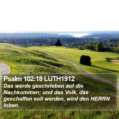 Psalm 102:18 LUTH1912 Bible Verse Image