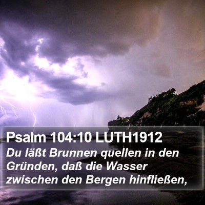 Psalm 104:10 LUTH1912 Bible Verse Image