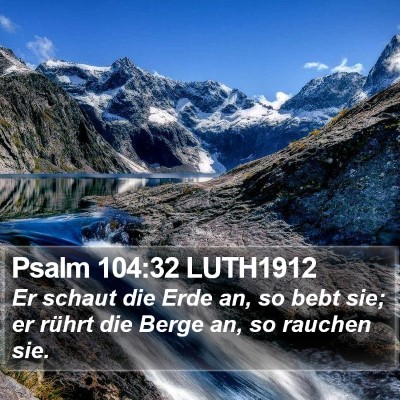 Psalm 104:32 LUTH1912 Bible Verse Image