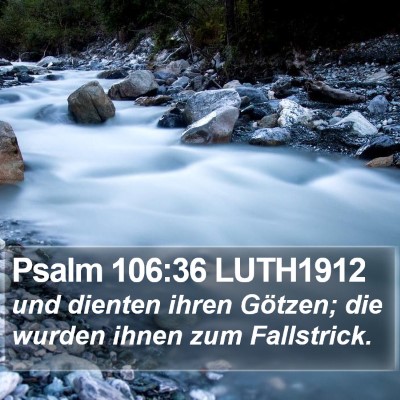 Psalm 106:36 LUTH1912 Bible Verse Image
