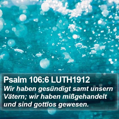 Psalm 106:6 LUTH1912 Bible Verse Image