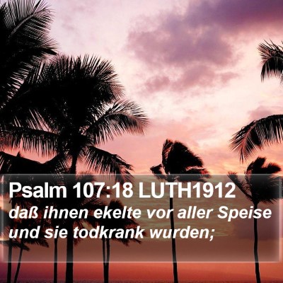 Psalm 107:18 LUTH1912 Bible Verse Image