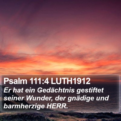 Psalm 111:4 LUTH1912 Bible Verse Image