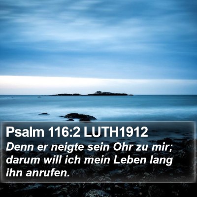 Psalm 116:2 LUTH1912 Bible Verse Image