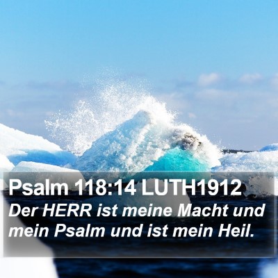 Psalm 118:14 LUTH1912 Bible Verse Image