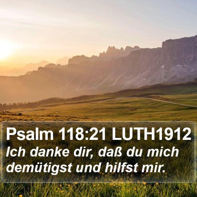 Psalm 118:21 LUTH1912 Bible Verse Image