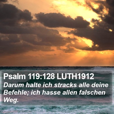 Psalm 119:128 LUTH1912 Bible Verse Image