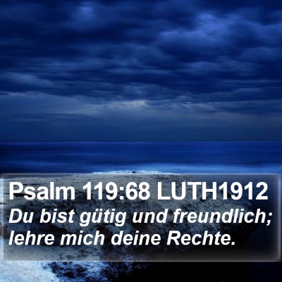 Psalm 119:68 LUTH1912 Bible Verse Image