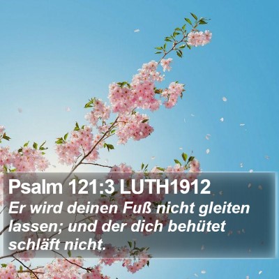 Psalm 121:3 LUTH1912 Bible Verse Image