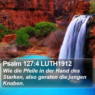 Psalm 127:4 LUTH1912 Bible Verse Image