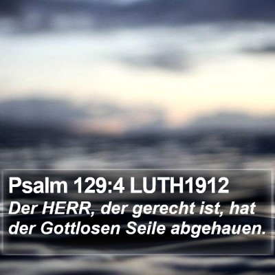 Psalm 129:4 LUTH1912 Bible Verse Image