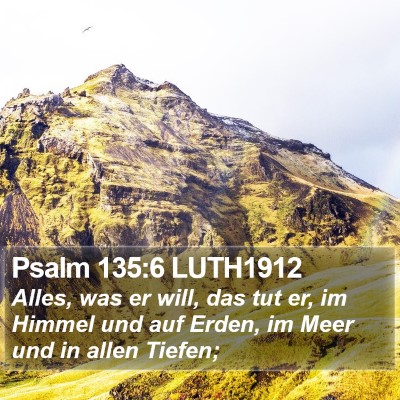 Psalm 135:6 LUTH1912 Bible Verse Image