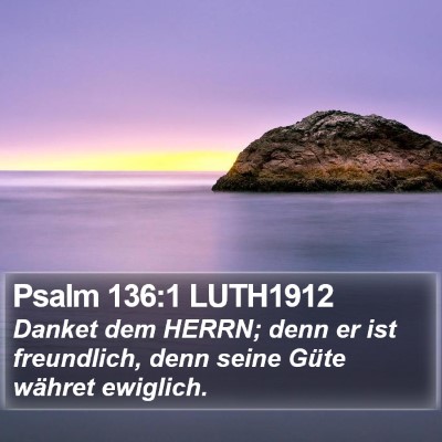 Psalm 136:1 LUTH1912 Bible Verse Image