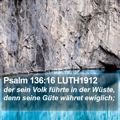 Psalm 136:16 LUTH1912 Bible Verse Image