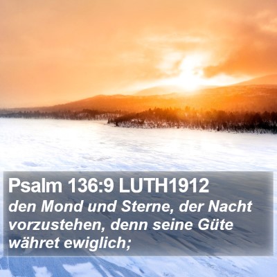 Psalm 136:9 LUTH1912 Bible Verse Image
