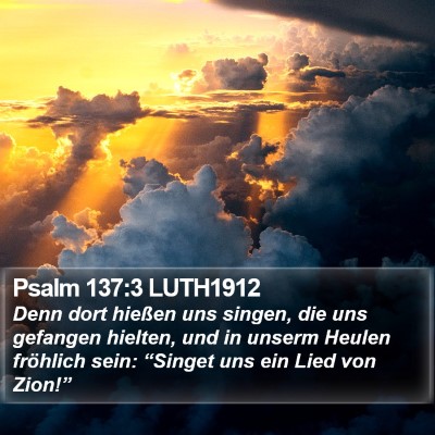 Psalm 137:3 LUTH1912 Bible Verse Image