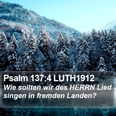 Psalm 137:4 LUTH1912 Bible Verse Image