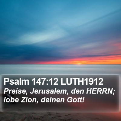 Psalm 147:12 LUTH1912 Bible Verse Image