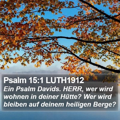 Psalm 15:1 LUTH1912 Bible Verse Image