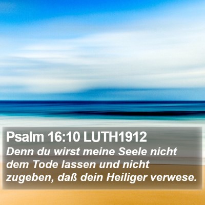 Psalm 16:10 LUTH1912 Bible Verse Image