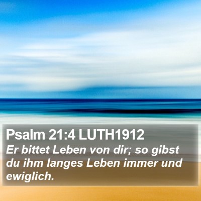 Psalm 21:4 LUTH1912 Bible Verse Image
