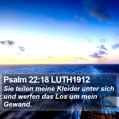 Psalm 22:18 LUTH1912 Bible Verse Image