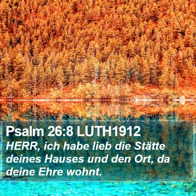Psalm 26:8 LUTH1912 Bible Verse Image