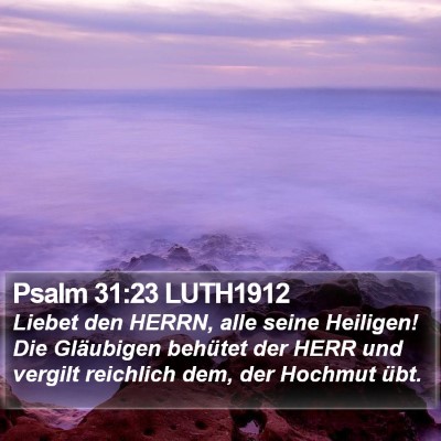 Psalm 31:23 LUTH1912 Bible Verse Image