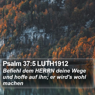 Psalm 37:5 LUTH1912 Bible Verse Image