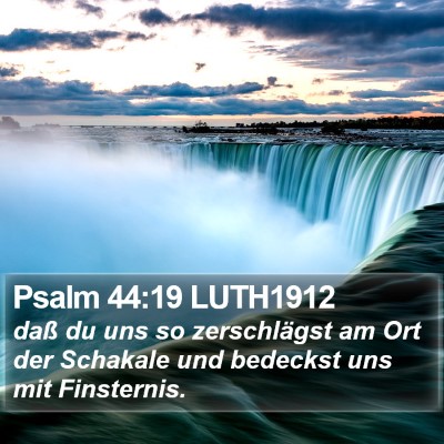 Psalm 44:19 LUTH1912 Bible Verse Image