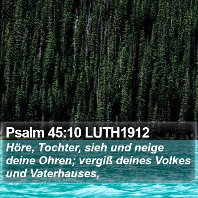 Psalm 45:10 LUTH1912 Bible Verse Image
