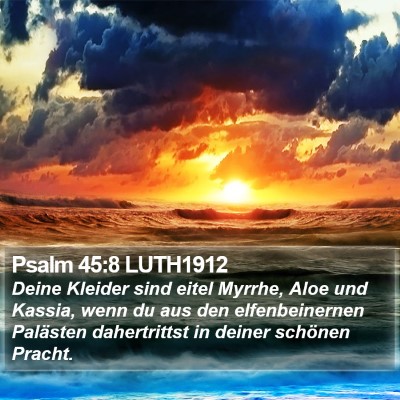 Psalm 45:8 LUTH1912 Bible Verse Image